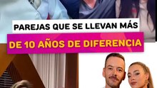Parejas de famosos que se llevan más de 10 años de diferencia