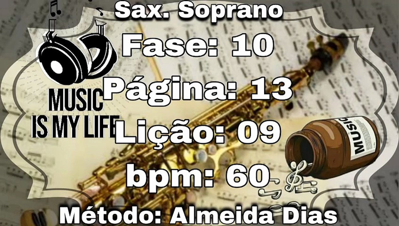 Fase: 10 Página: 13 Lição: 09 - Sax. Soprano [60 bpm]