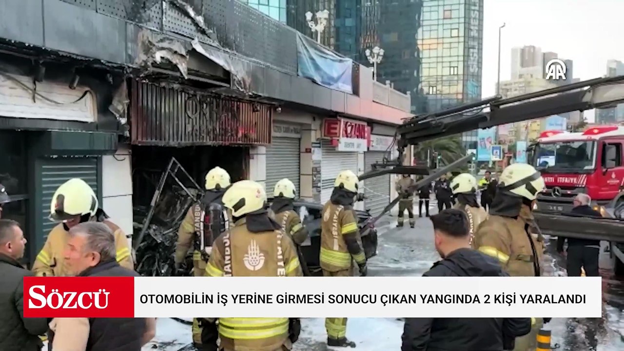 Şişli'de otomobilin iş yerine girmesi sonucu çıkan yangında 2 kişi yaralandı