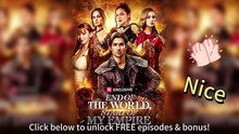 🎬 End of the World, Start of My Empire EngSub HD