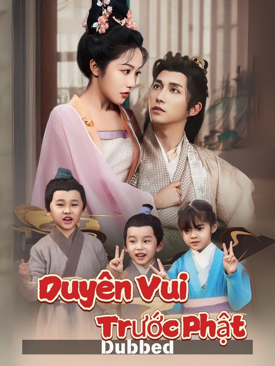 (Dubbed) Duyên Vui Trước Phật