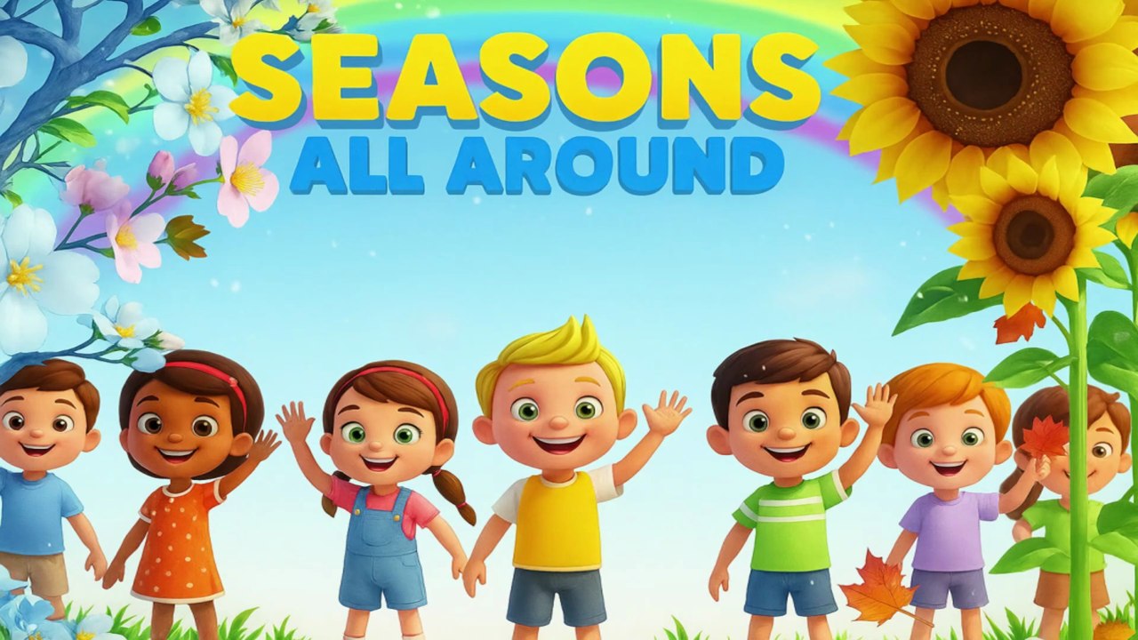 Seasons All Around 🍂☀️❄️🌸 | Learn the Four Seasons Song for Kids | Kids Melody Garden