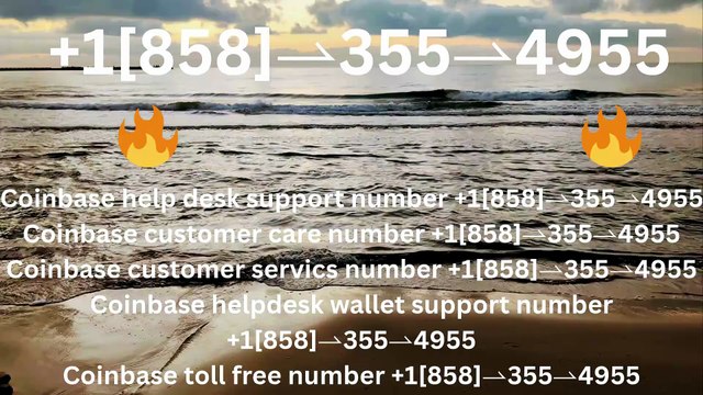 T0ppER Complete™ List of CoinbaseⓃ CUSTOMER© Care℗ (Toll Free Number Support) Numbers A Complete Guide