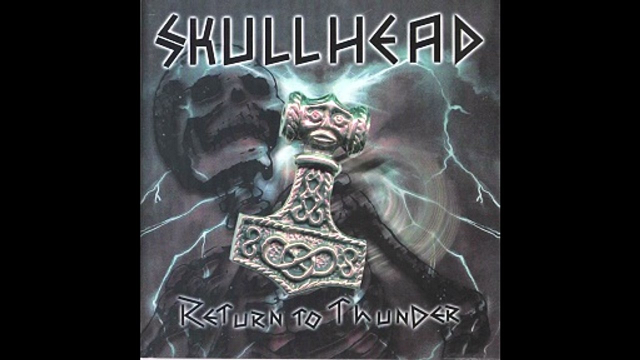 Skullhead - Return to Thunder