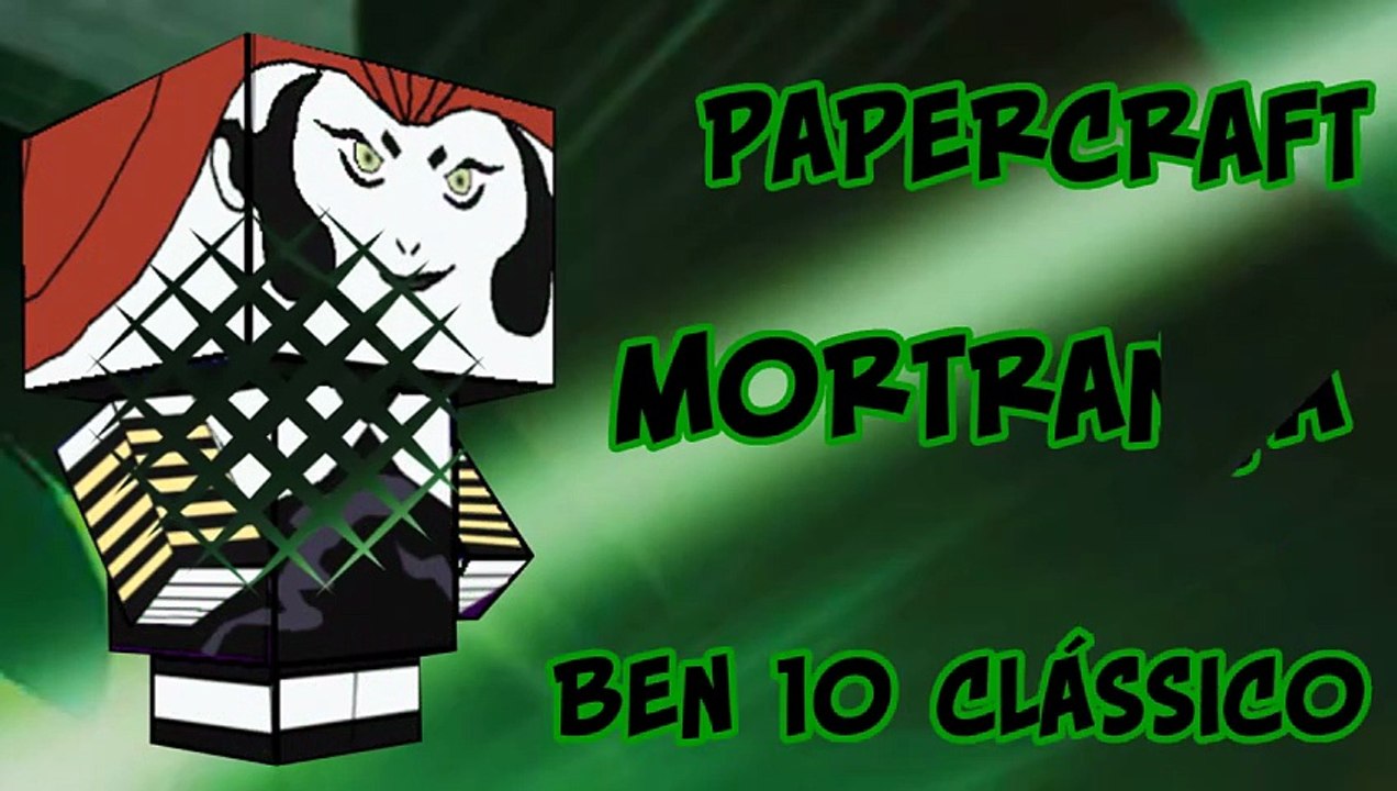 Tutorial- Brinquedo de Papel da Mortrança- Ben 10