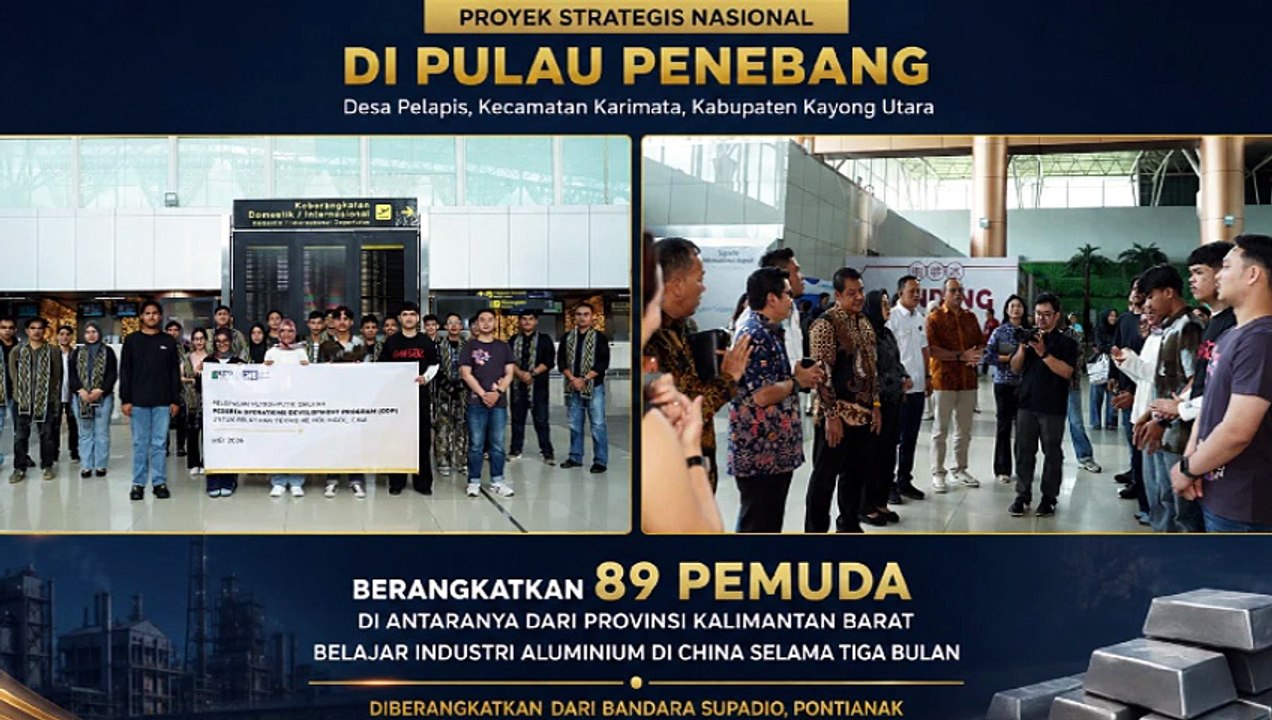Belajar Industri Alumunium, PT DIB, PSN di Pulau Penebang, Provinsi Kalimantan Barat Kirim 89 Pemuda ke China