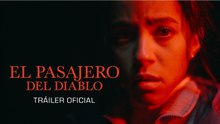 El Pasajero del Diablo | Tráiler oficial doblado