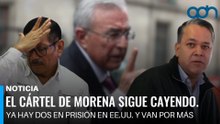El cártel de Morena sigue cayendo. Ya hay dos en prisión en EE.UU. y van por más