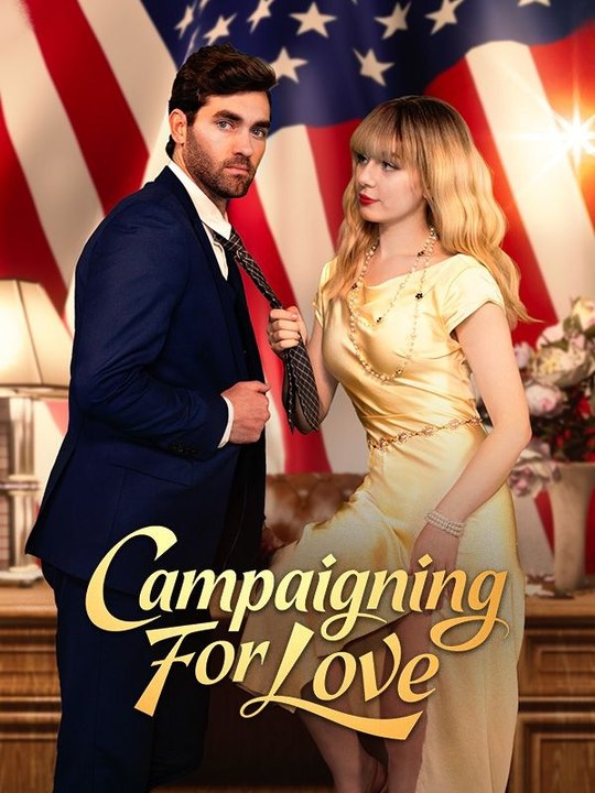 Campaigning For Love - Full - New