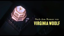Virginia Woolf's Night and Day Trailer (Deutsch)