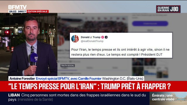 Guerre au Moyen-Orient: Donald Trump assure qu'il ne restera rien de l'Iran si Téhéran n'accepte pas un accord