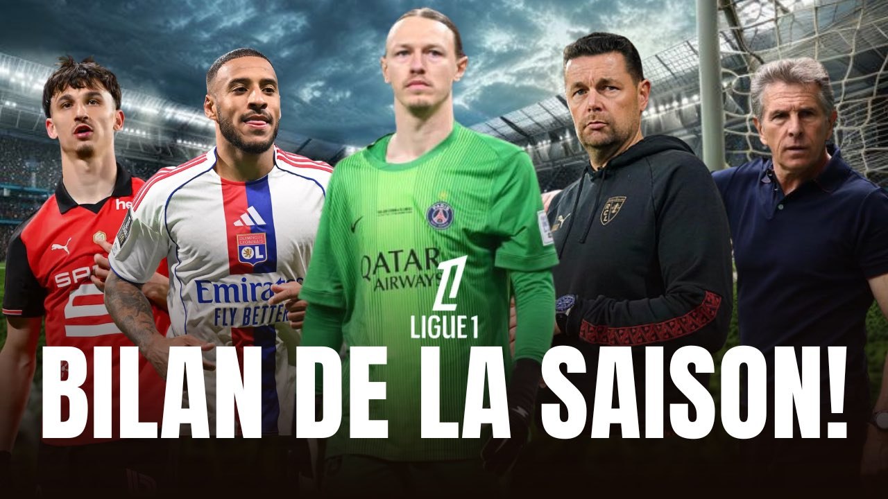 L 1 : bilan de la saison 2025/2026 club par club