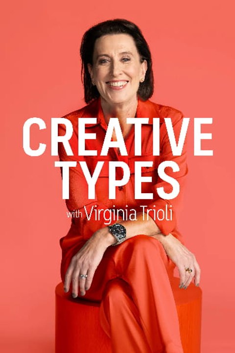 Creative Types with Virginia Trioli - Season 3...