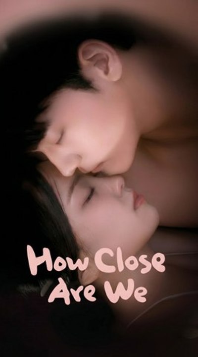 How close are we - Full HD English Sub