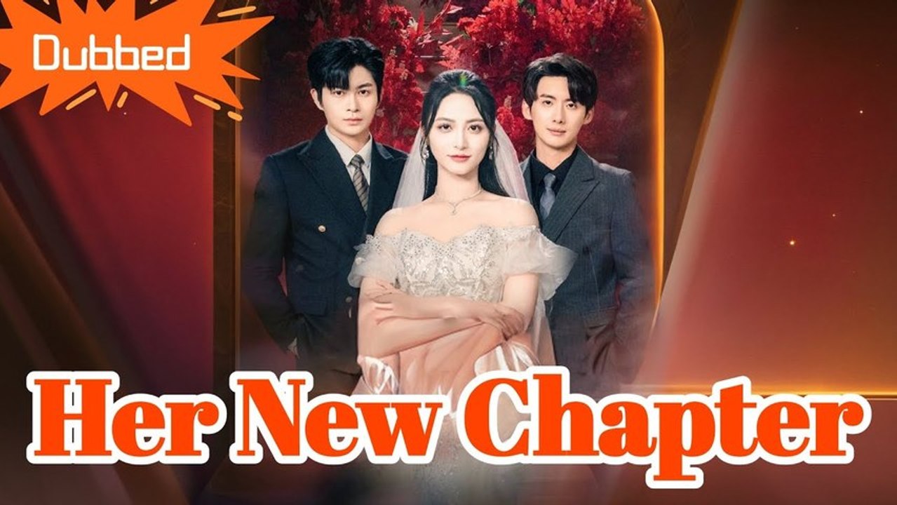 her new chapter chinese drama