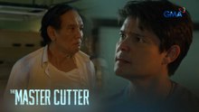 The Master Cutter: Atoy blames his father for the death