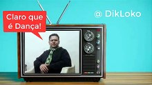 #DikLoko em... Roça a Virilha!