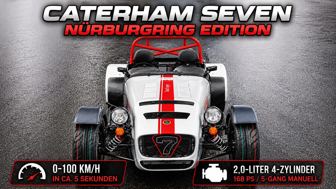 Caterham Seven Nürburgring Edition bringt echtes Ring-Feeling
