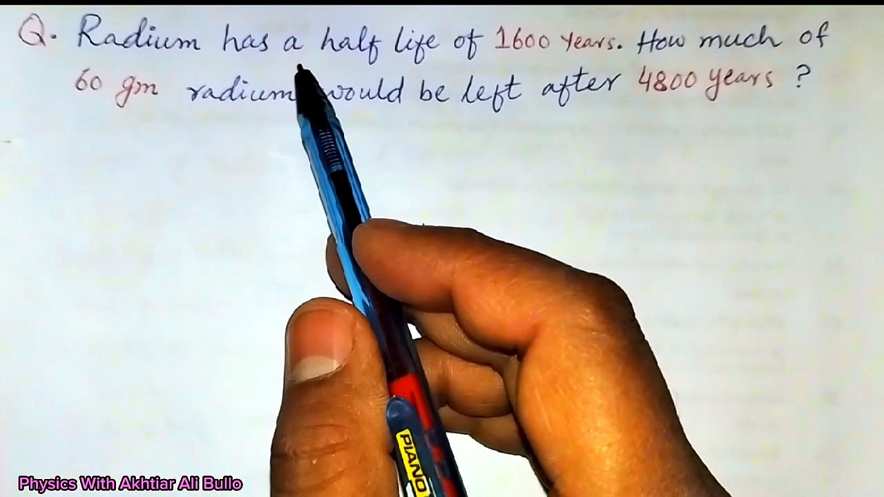 Radium has half life of 1600 years. How much of 60 grams of radium would be left after 4800 years ?