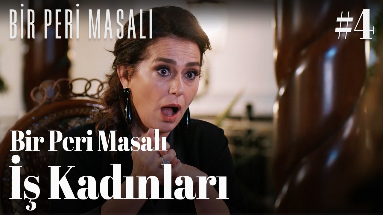 Bir Peri Masalı - İş Kadınları #4 👠📈