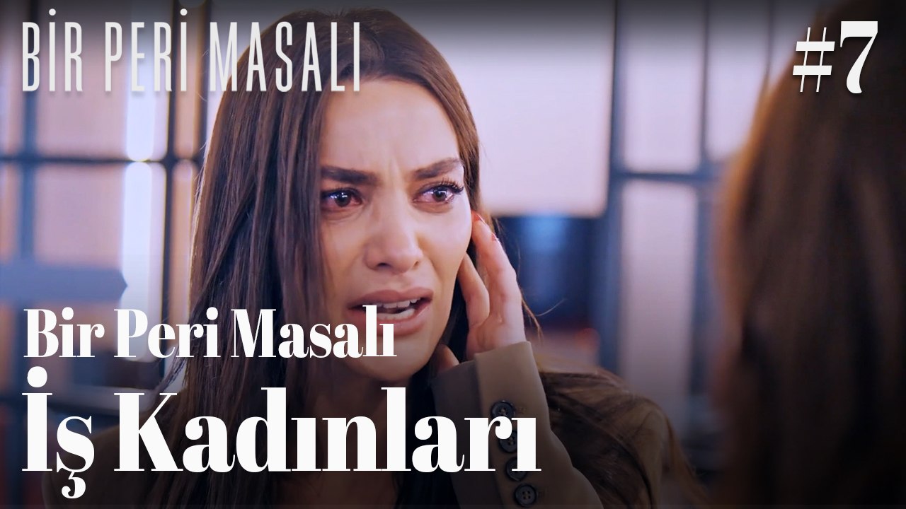 Bir Peri Masalı - İş Kadınları #7 👠📈