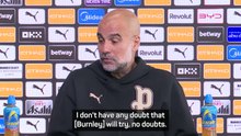 Guardiola has 'no doubts' Burnley will try to beat Arsenal