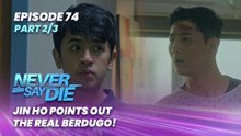 Never Say Die: Jin Ho points out the REAL BERDUGO! (Episode 74 - Part 2/3)