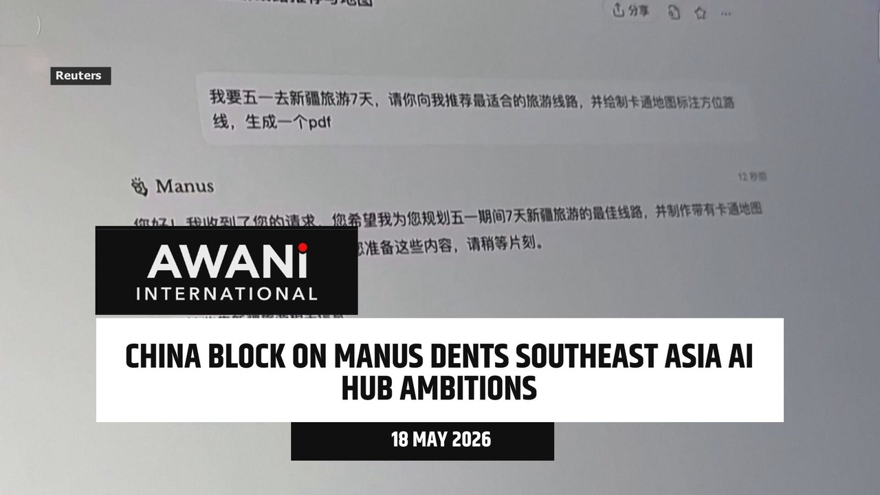 China ruling against Manus dents Southeast Asia's AI hub appeal, says expert