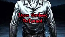 Friday the 13th: Jason Returns - Part 2 | Camp Crystal Lake Horror Story