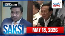 Saksi Express: May 18, 2026 [HD]