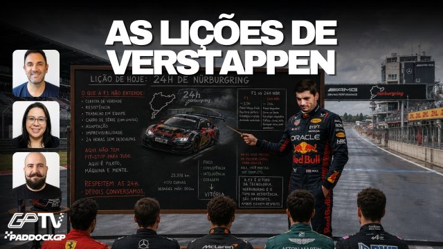VERSTAPPEN NAS 24 HORAS DE NÜRBURGRING: QUE LIÇÕES A F1 APRENDE? | Paddock GP