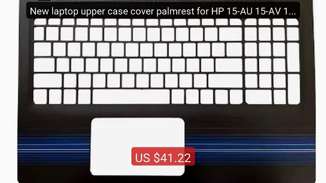 New laptop upper case cover palmrest for HP 15-AU 15-AV 15-... Top Pick 2026 | Unbeatable Price!