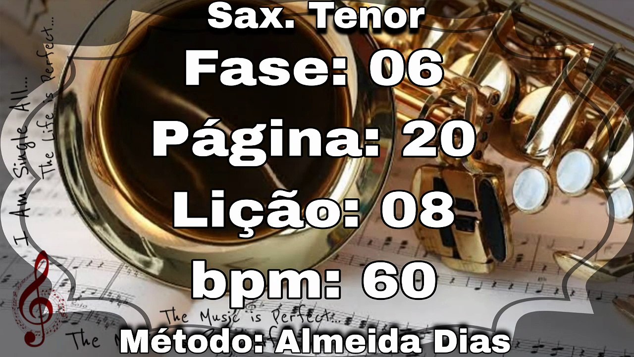Fase: 06 Página: 20 Lição: 06 - Sax. Tenor [60 bpm]