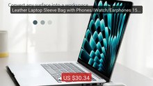 Leather Laptop Sleeve Bag with Phones/iWatch/Earphones 15W Wir... -- Hot Deal 2026 | Limited Offer!