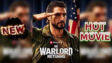 The Warlord Returns🔥 Free Movie| Eng Sub👑