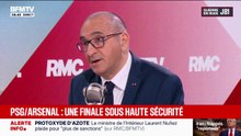 Finale de la Ligue des Champions: "La réponse sera extrêmement ferme" en cas de débordements, assure Laurent Nuñez
