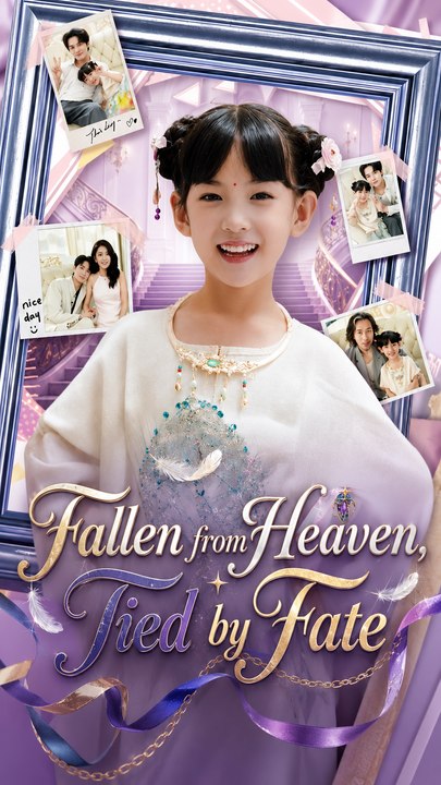 Fallen from heaven, tied by fate - full ep (engsub) | family secrets, elite romance, short drama