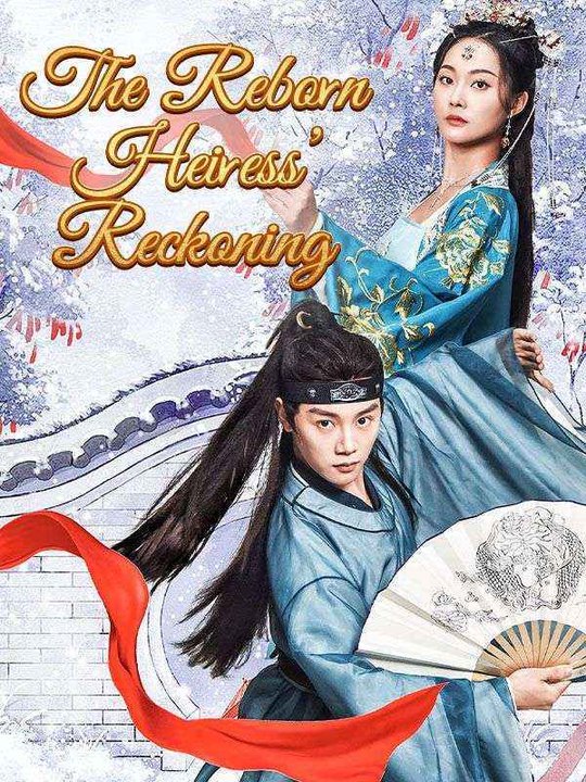The Reborn Heiress' Reckoning