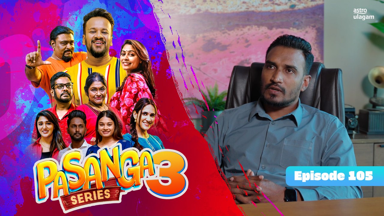 Pasanga 3 | Episode 105 [Preview]