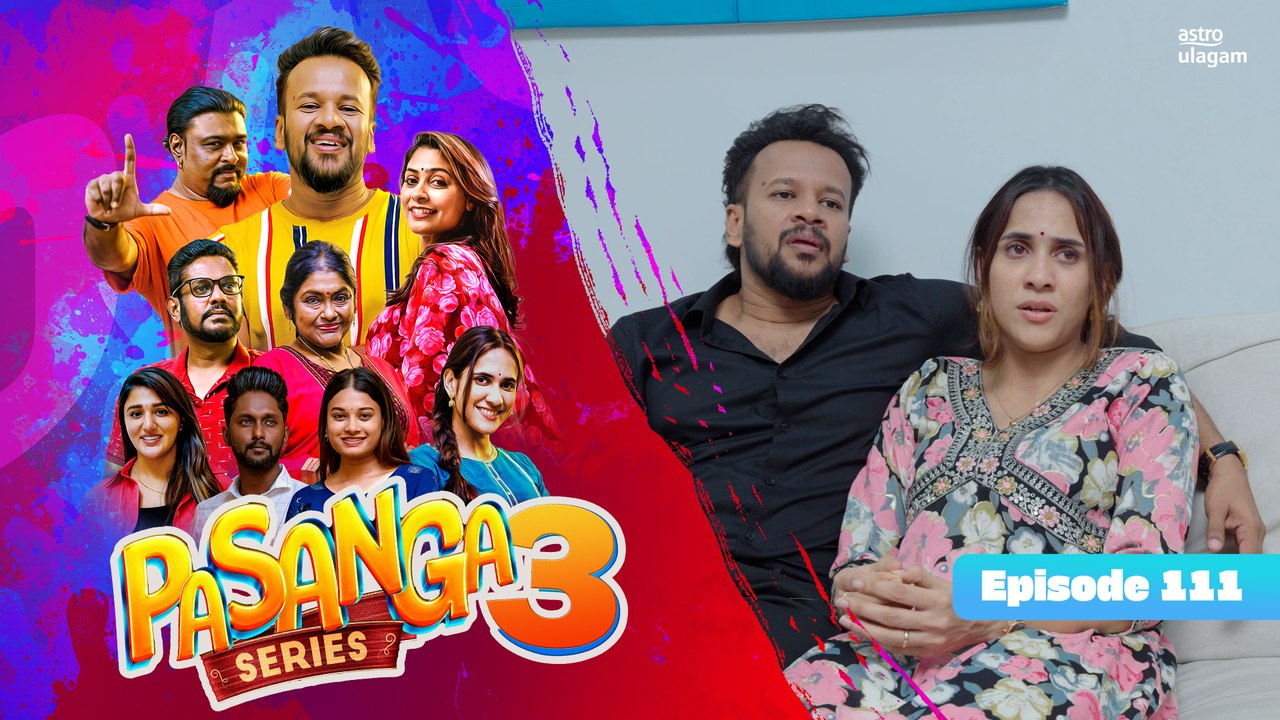 Pasanga 3 | Episode 111 [Preview]