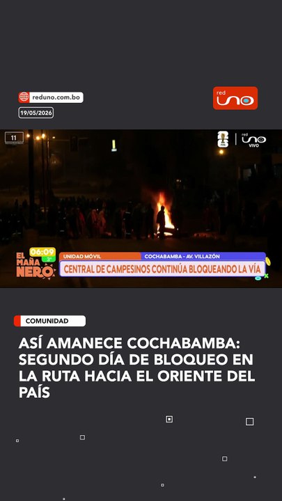 Así amanece Cochabamba: segundo día de bloqueo en la ruta hacia el oriente del país