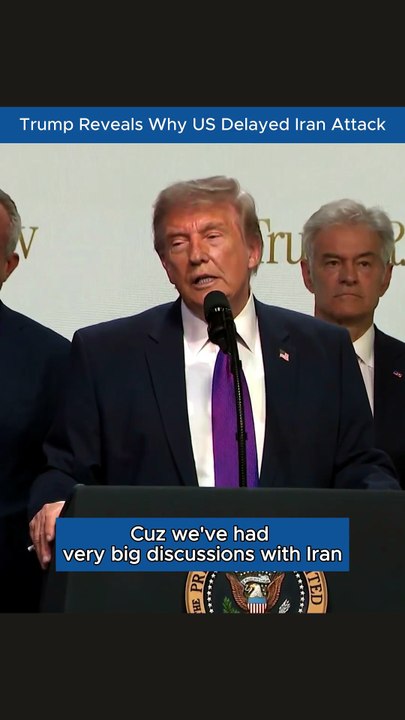 Trump Explains Why US Delayed Planned Iran Attack