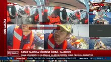 Sumud Filosu'na canlı yayında İsrail saldırısı
