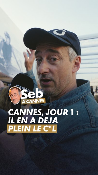 Cannes Jour 1 : Il en a déjà plein le c*l 🤣