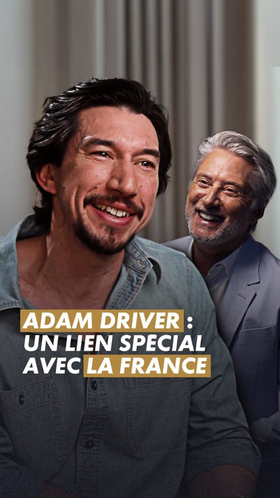 Le lien spécial entre Adam Driver et la France 🇫🇷