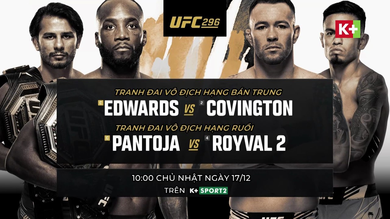 UFC 296 : Collin Edwards vs Colby Covington | Trailer trên K+SPORT2 HD