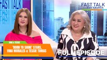 Fast Talk with Boy Abunda: 'Born To Shine' stars, Vina Morales & Tessie Tomas! (Full Episode 439)
