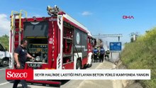 Seyir halinde lastiği patlayan beton yüklü kamyonda yangın
