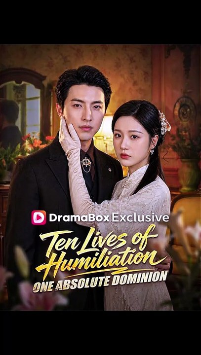 Ten Lives of Humiliation, One Absolute Dominion Ultimate Revenge Drama