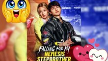 HOT ⚡ Falling for My Nemesis Stepbrother - Taboo Romance [Eng Sub]]